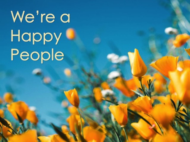 We're A Happy People