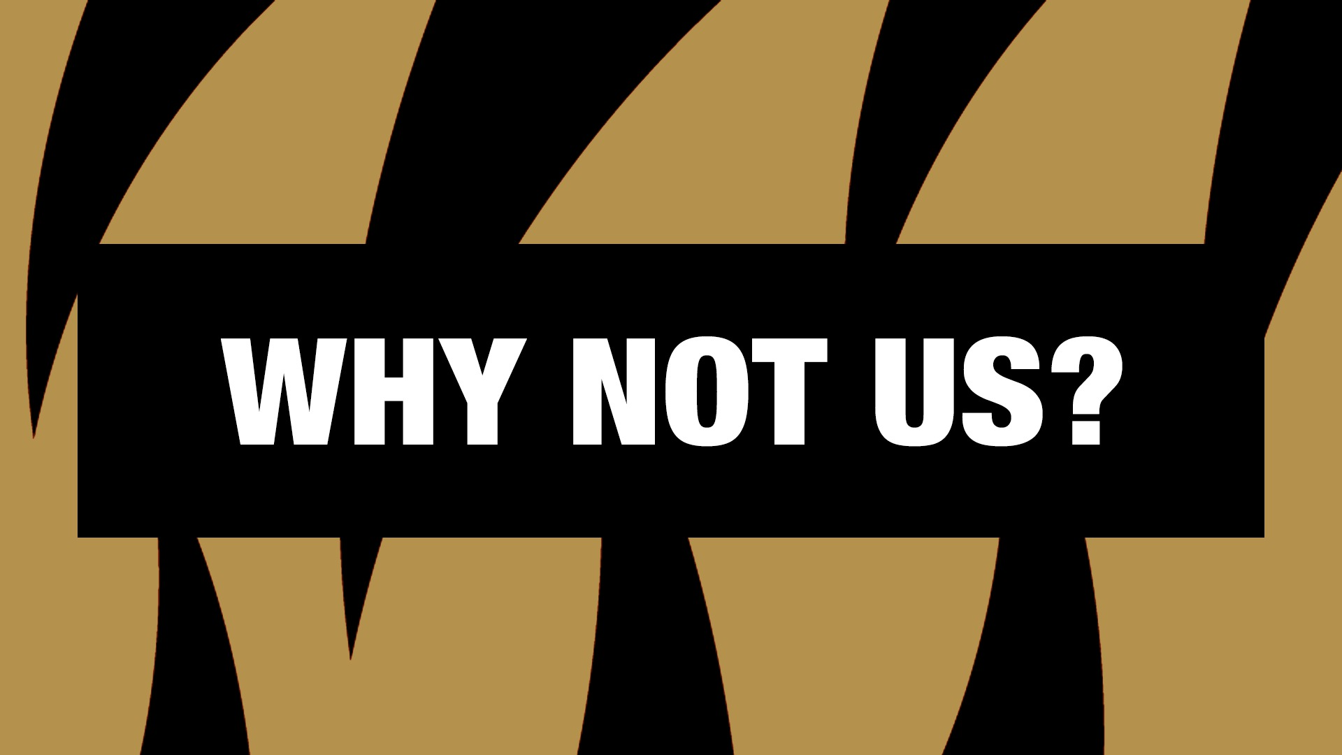 ¿Por Qué No Nosotros?