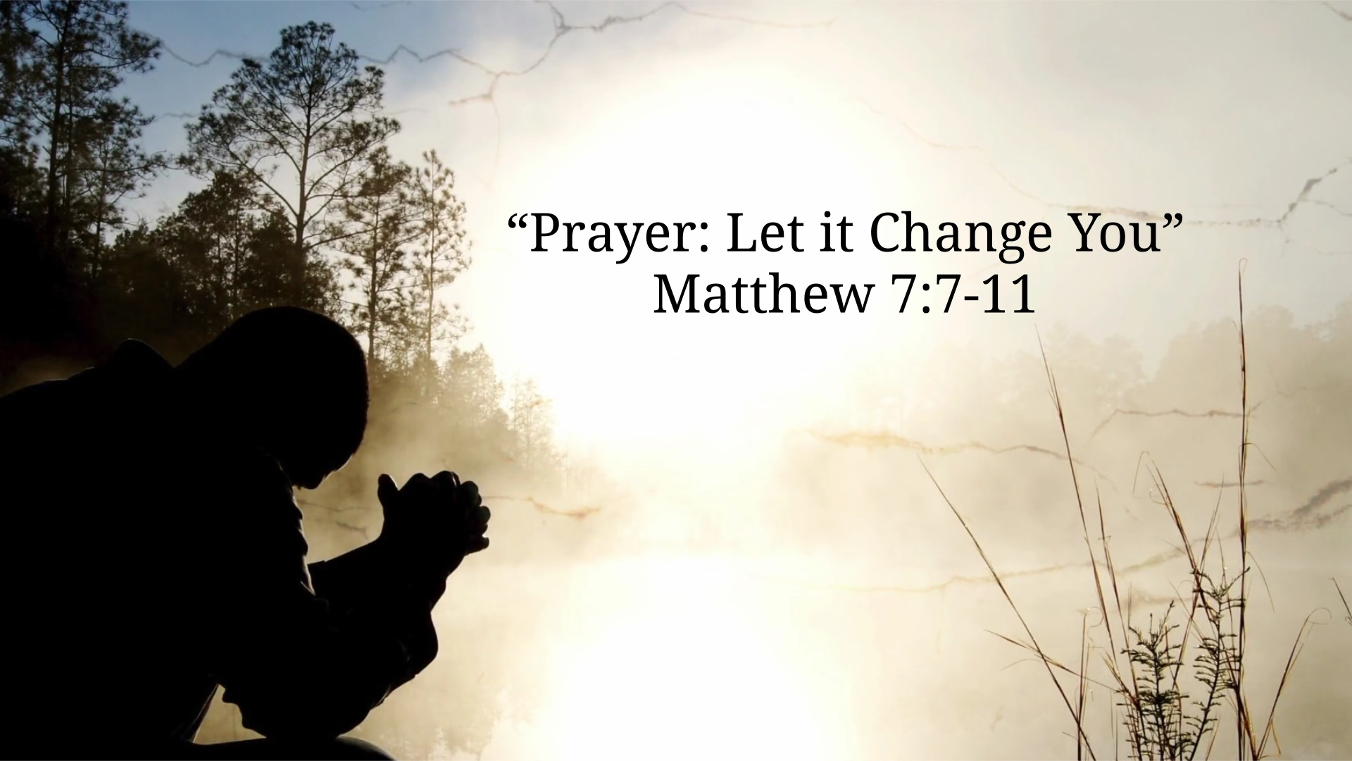 Prayer: Let it Change You - Audio episode artwork