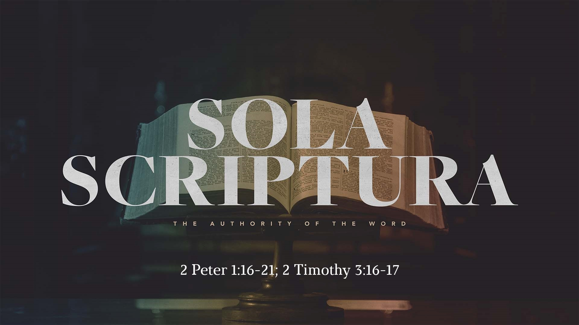 Sola Scriptura: The Authority of Scripture - Video episode artwork