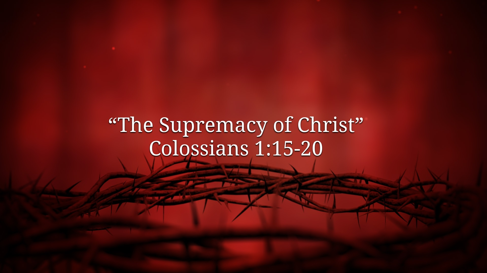 The Supremacy of Christ - Audio episode artwork