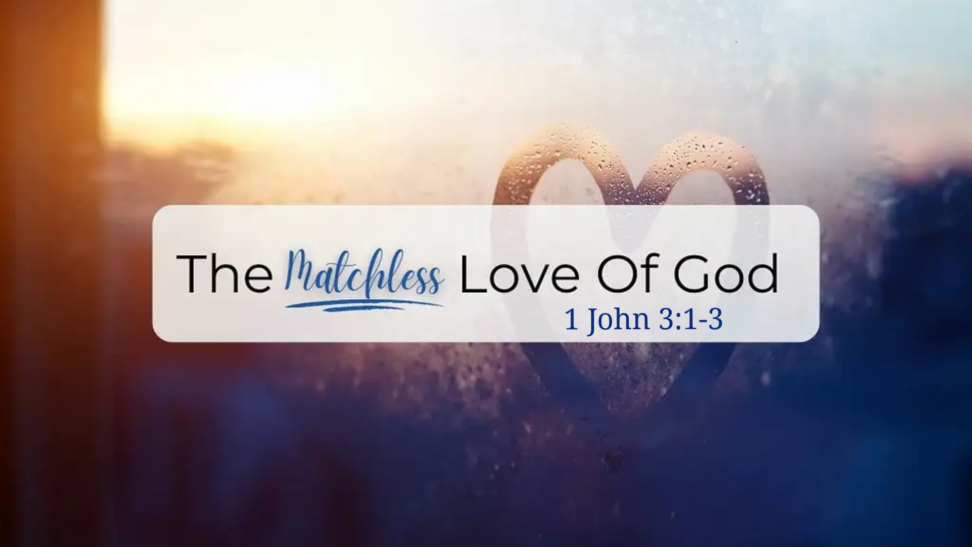The Matchless Love of God - Audio episode artwork