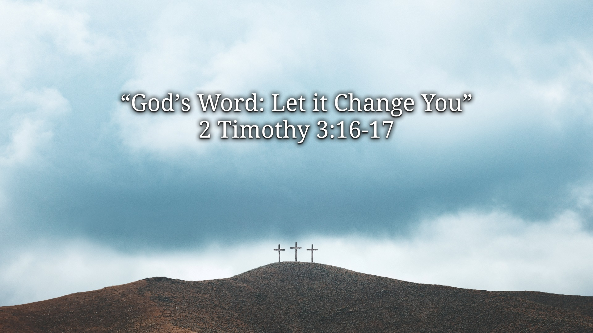 God's Word: Let It Change You - Video episode artwork