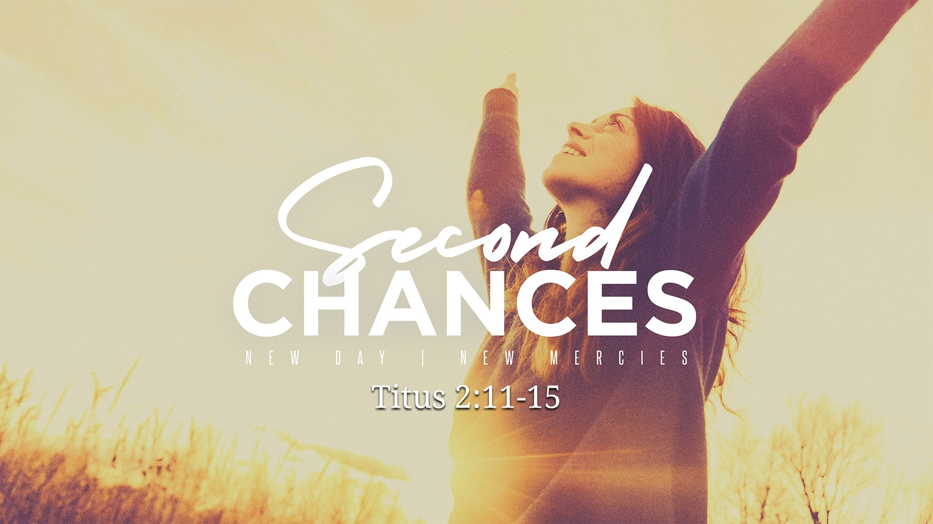Second Chances: New Day, New Mercies - Audio episode artwork