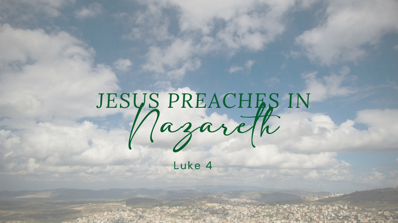 Jesus Preaches in Nazareth