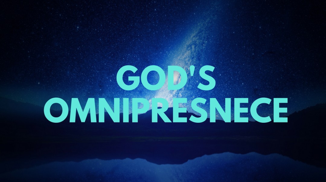 God's Omnipresence