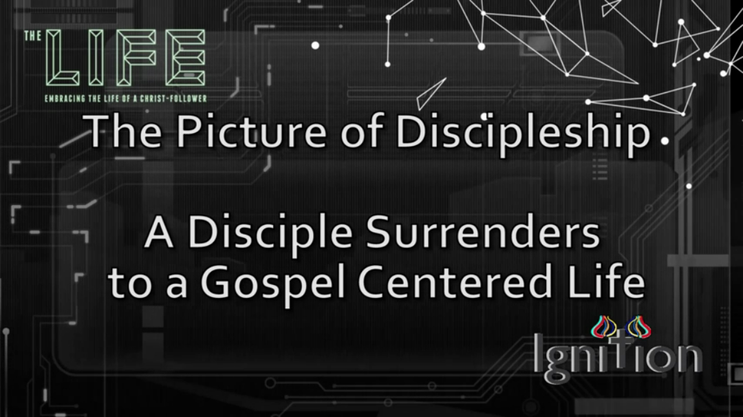 A Disciple Surrenders to a Gospel Centered Life episode artwork
