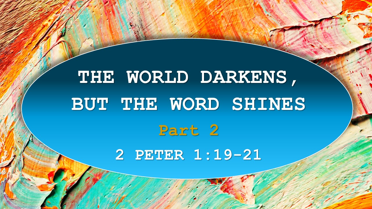 THE WORLD DARKENS,  BUT THE WORD SHINES  Part 2 - 2025/07/20 episode artwork