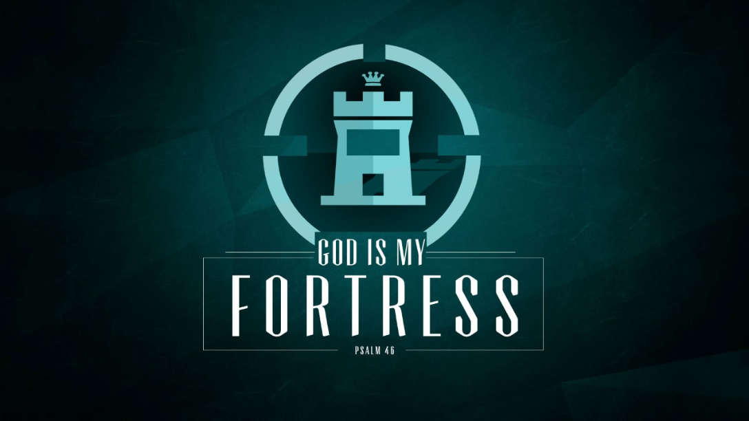God Is My Fortress Psalm 46 episode artwork
