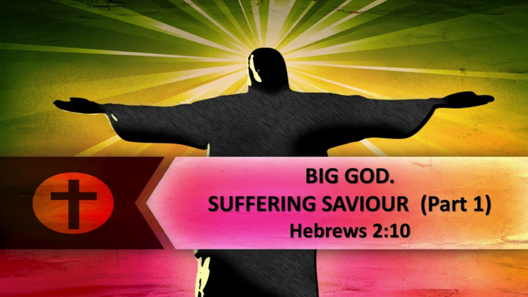 Big God. Suffering Saviour episode artwork