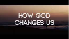 How Does God change us? -Pastor Zac - Audio episode artwork