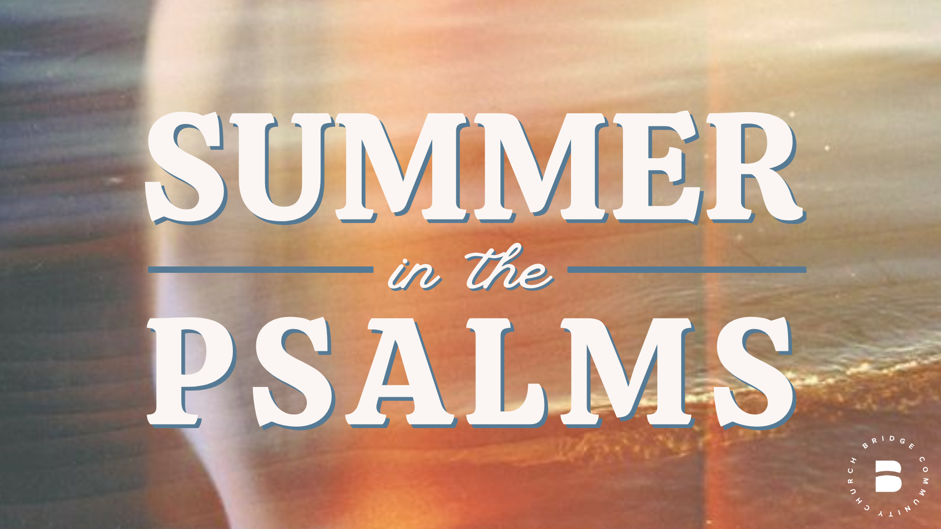 Bridge Sunday Sermons