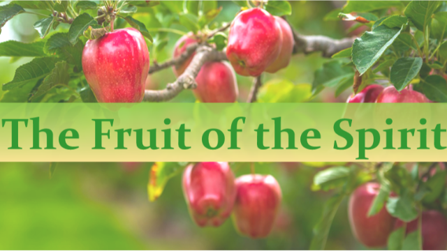 The Fruit of the Spirit