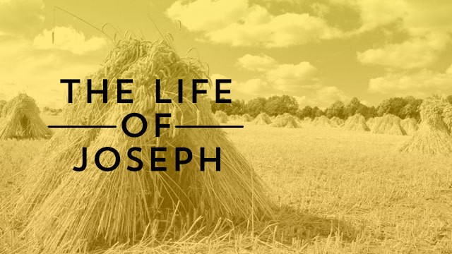 The Life of Joseph