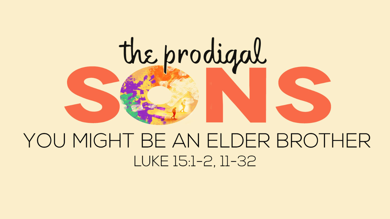You Might be an Elder Brother