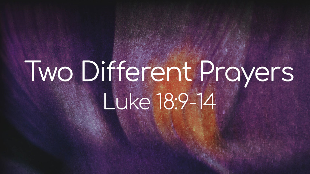 Two Different Prayers
