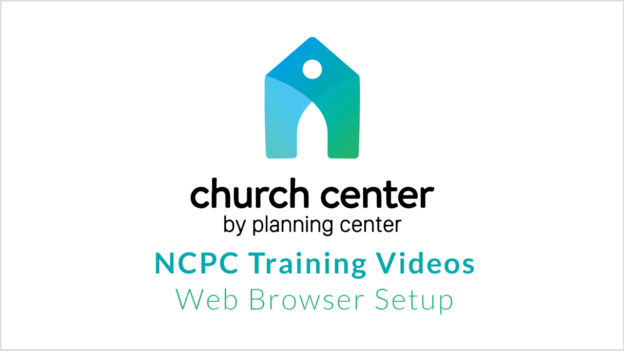 Church Center in Web Browser:  Setup Your Account from New Covenant Presbyterian Church (PCA) Aiken SC