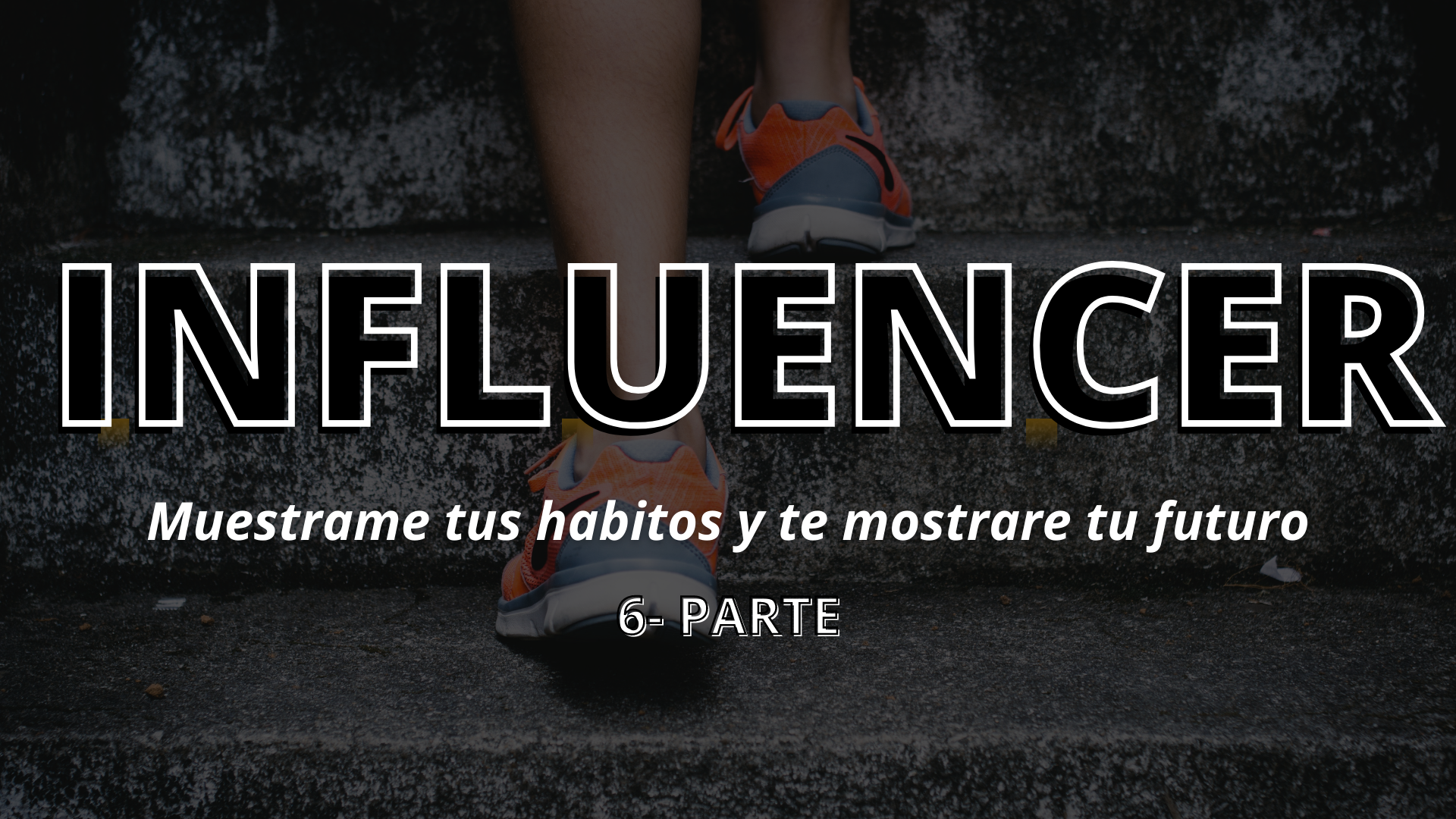 Influencer - Muéstrame tus hábitos y te mostrare tu futuro