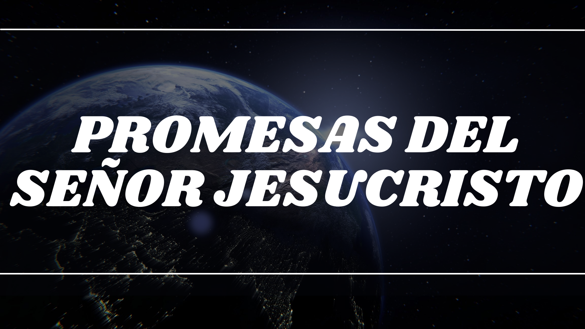 Promesas del Señor Jesucristo
