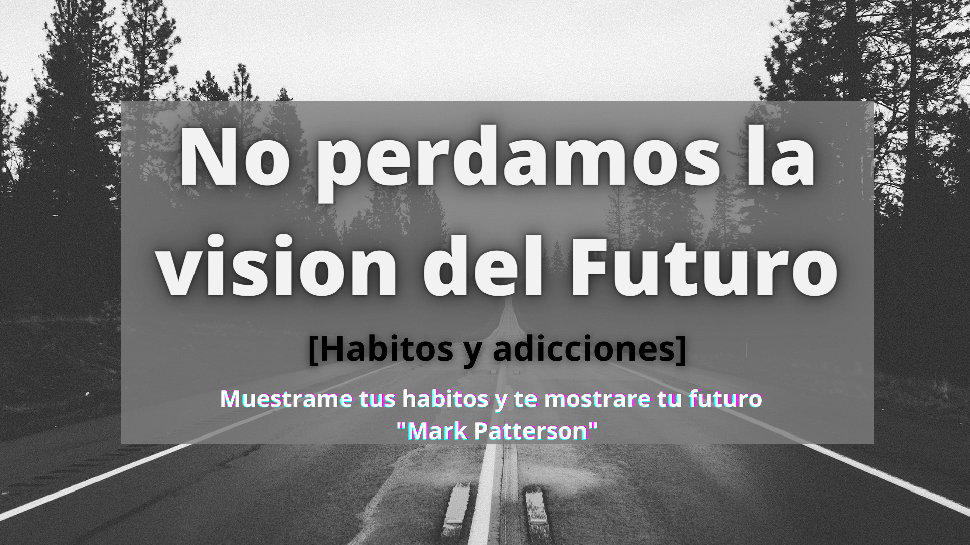 No Perdamos La Visión del Futuro