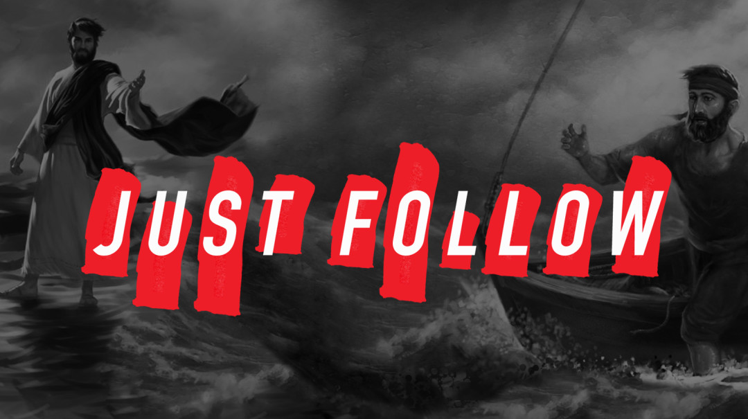 Just Follow Part 2 - Just Do It