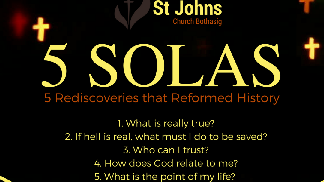 5 SOLAS – Who can I trust? Christ Alone! – Ephesians 1: 1-14