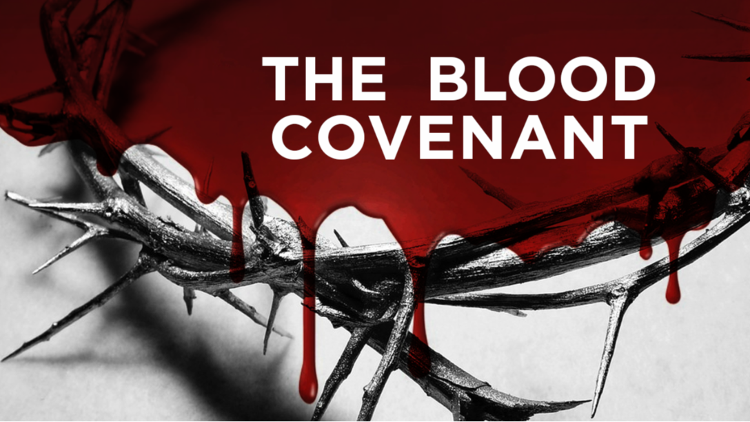 The God of Blood Covenant