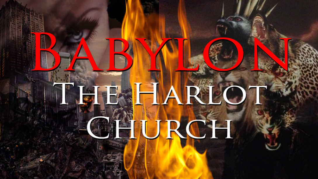 Babylon: The Harlot Bride Part 4 "The Bride vs The Harlot" - Audio