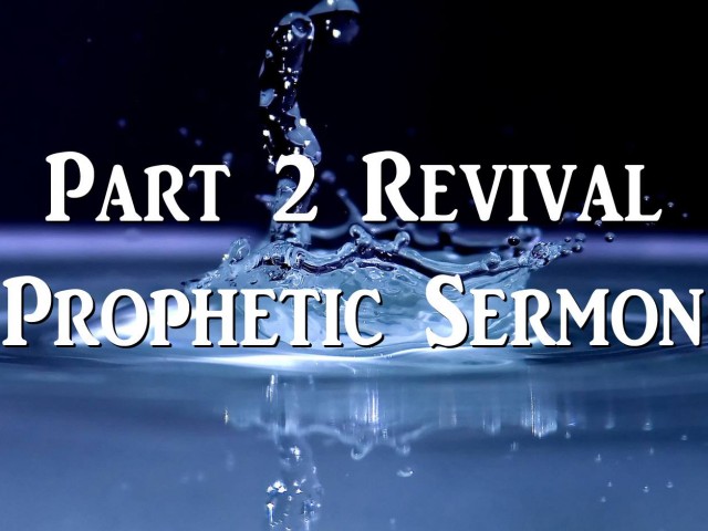 Revival Series Part 2 Prophetic Sermon "The Mishkan" - Audio