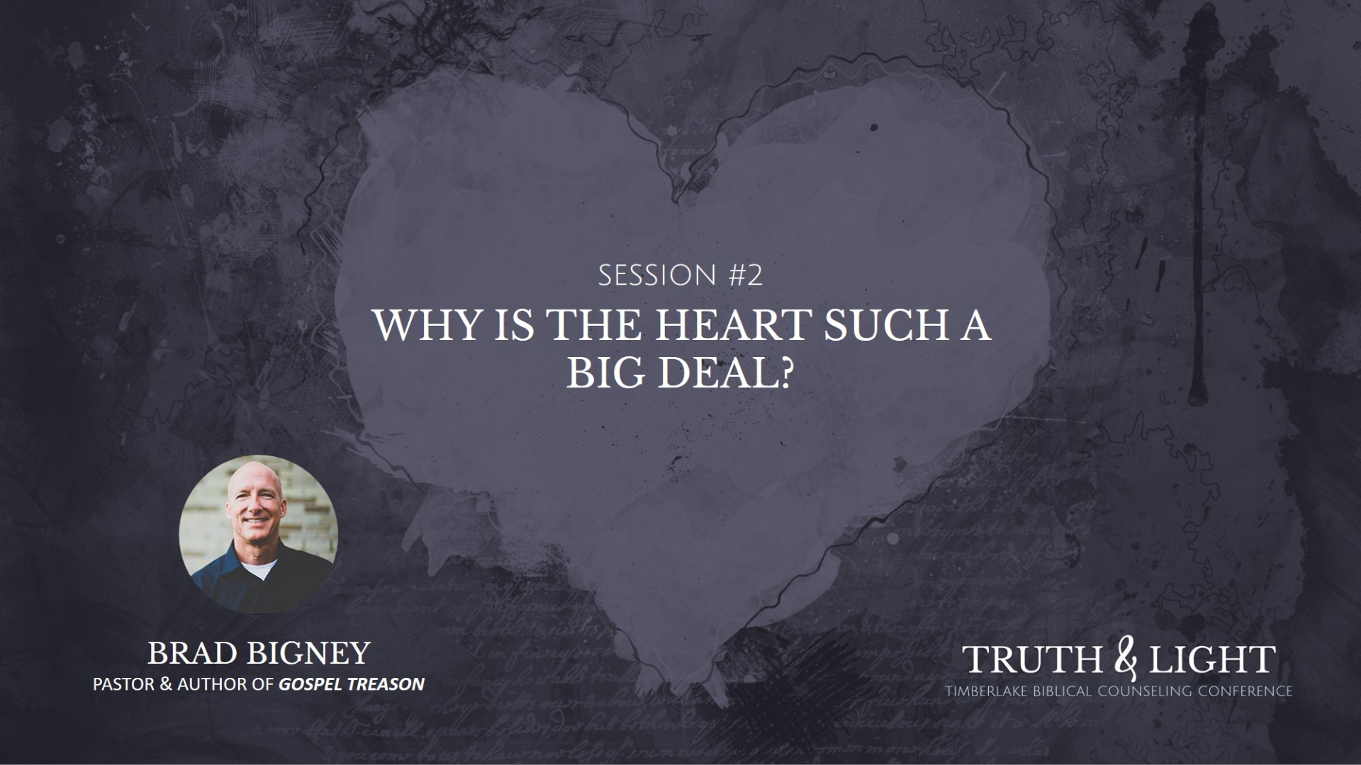 Session #2: Why Is The Heart Such A Big Deal?