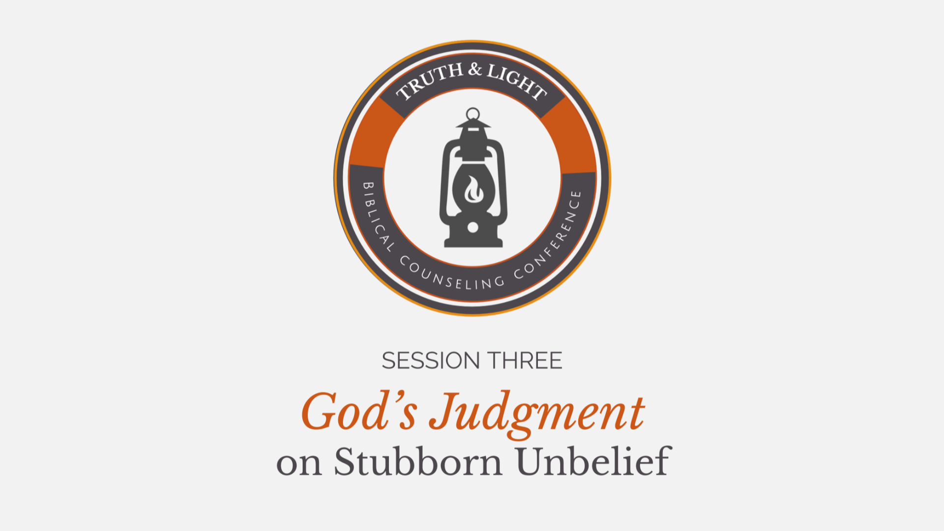 God's Judgment on Stubborn Unbelief
