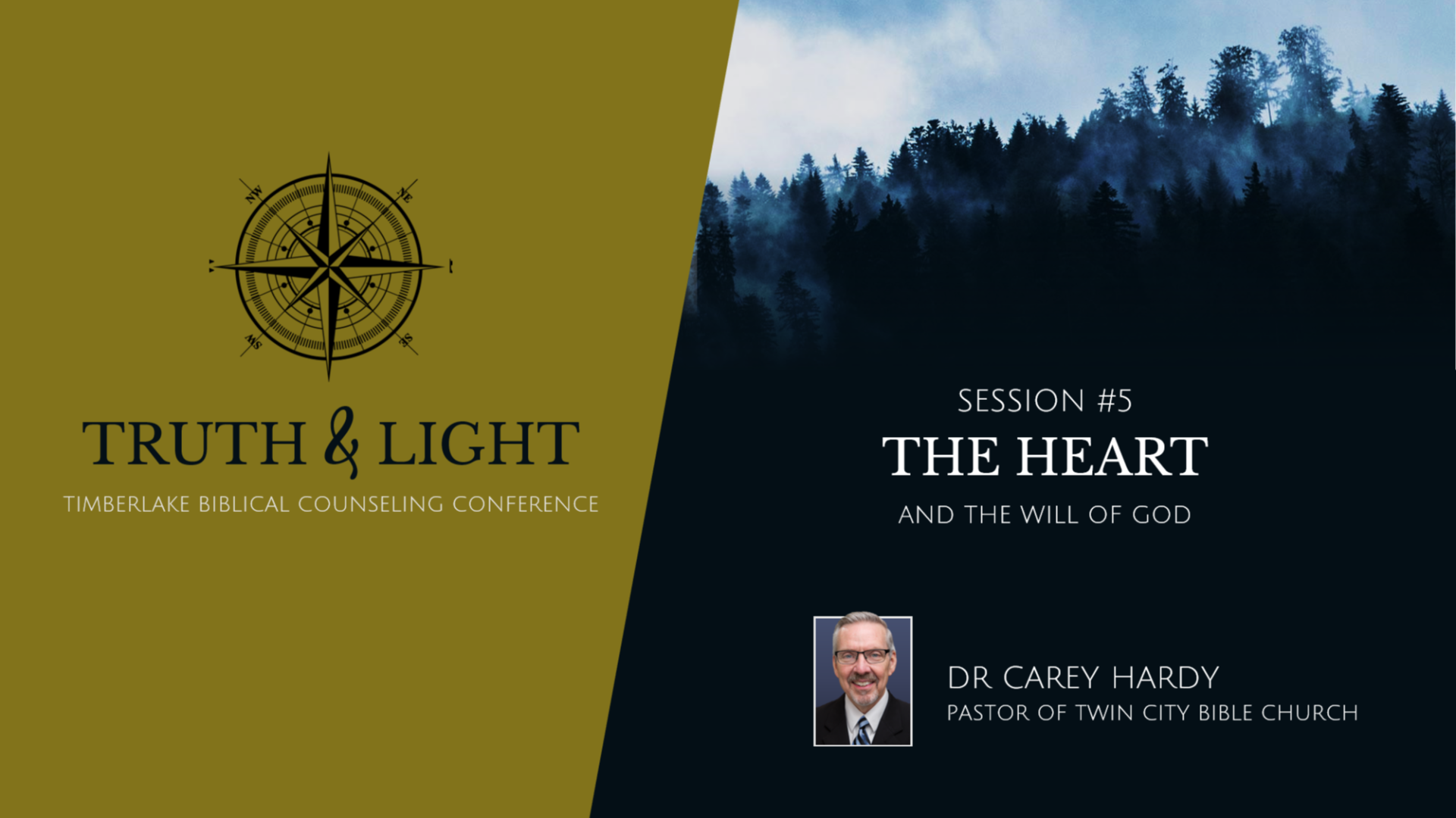 Session 5: The Heart & The Will of God