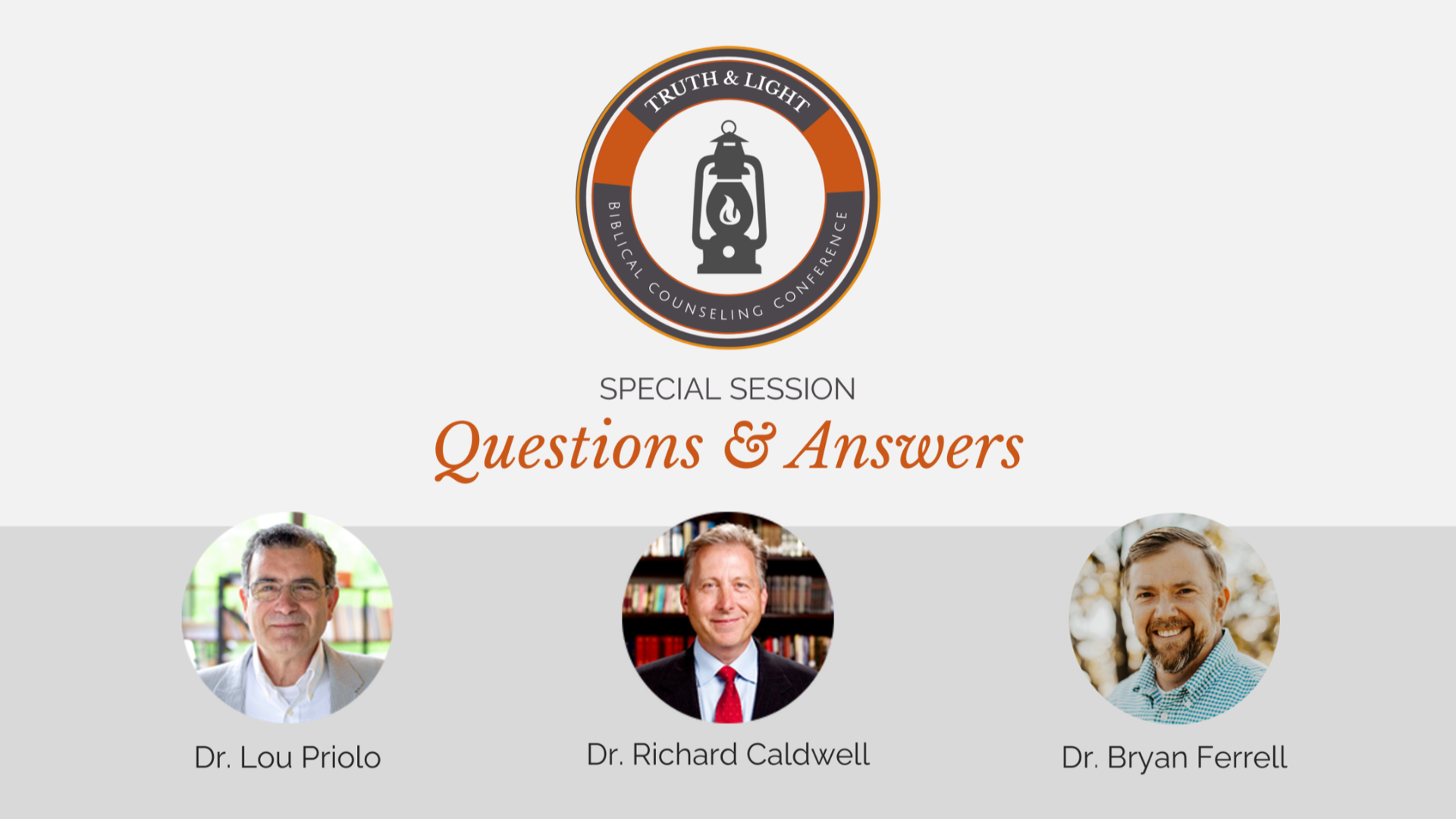 Special Session: Q&A with Dr. Lou Priolo, Dr. Richard Caldwell, & Dr. Bryan Ferrell