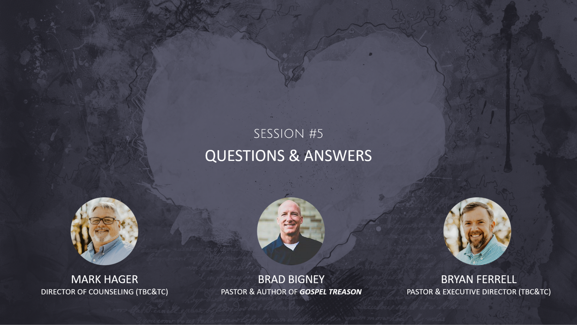 Session #5: Q & A with Bigney, Hager, & Ferrell