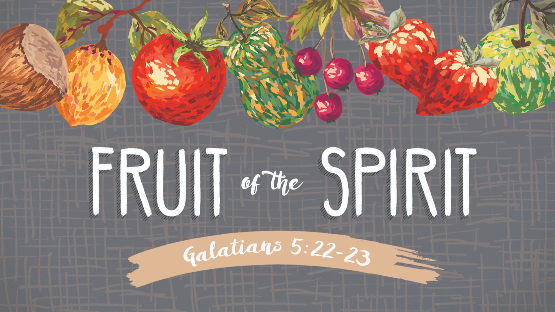 Fruit of the Spirit