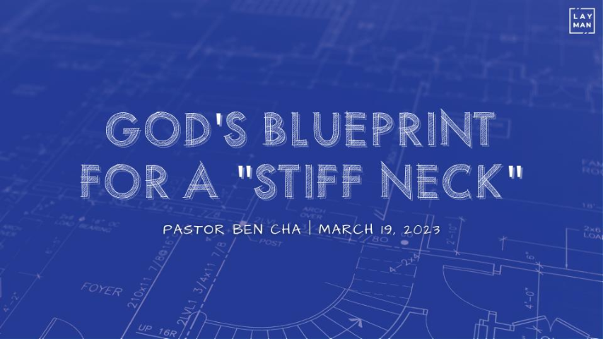 God's Blueprint for a Stiff Neck  - Audio episode artwork