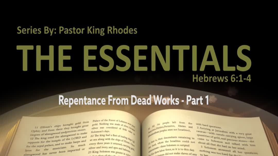 Repentance From Dead Works-P1_072817
