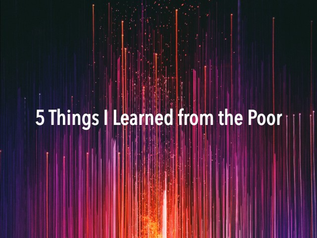 5 Things I Learned from the Poor - Audio episode artwork