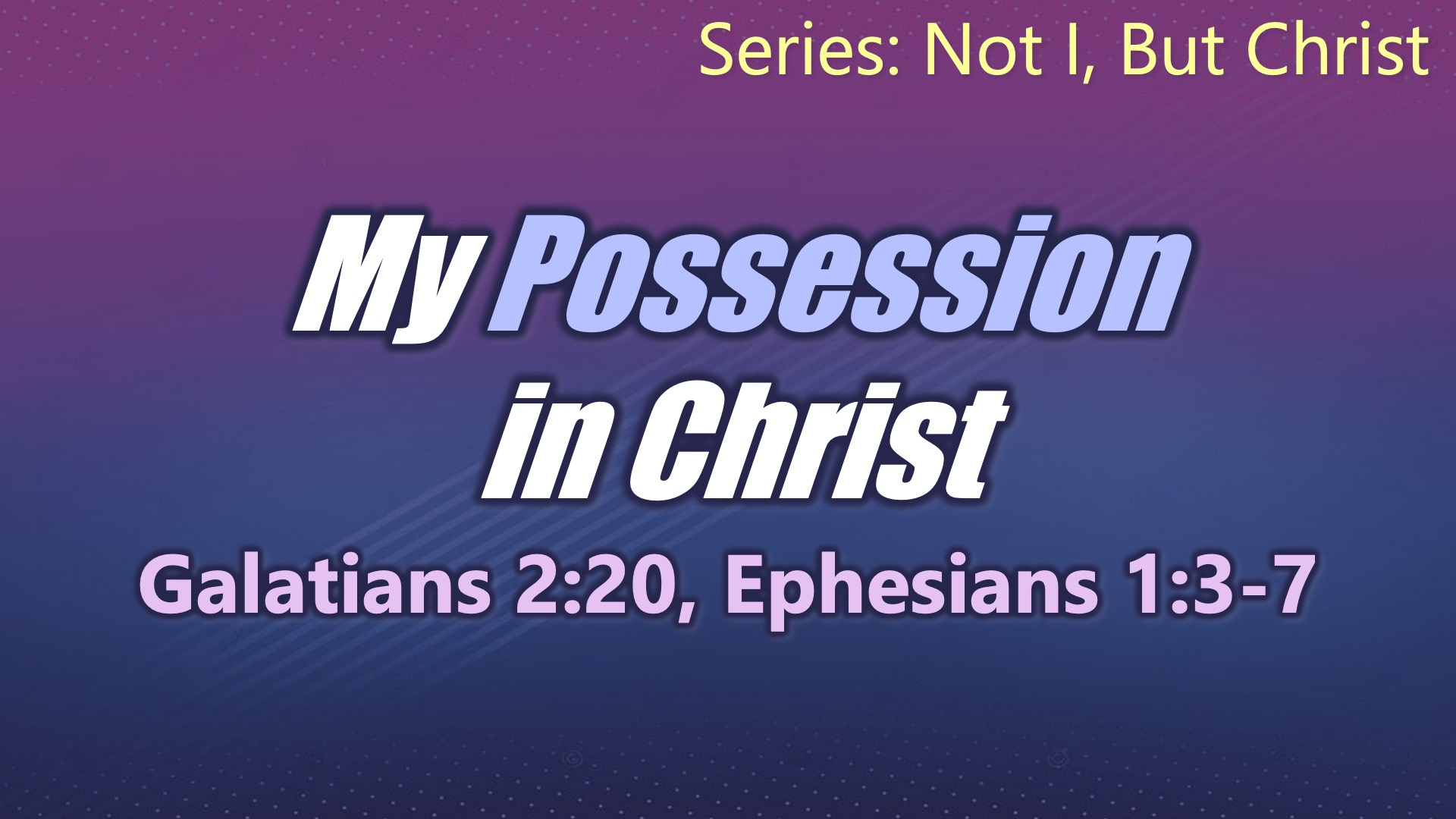 My Possession in Christ episode artwork