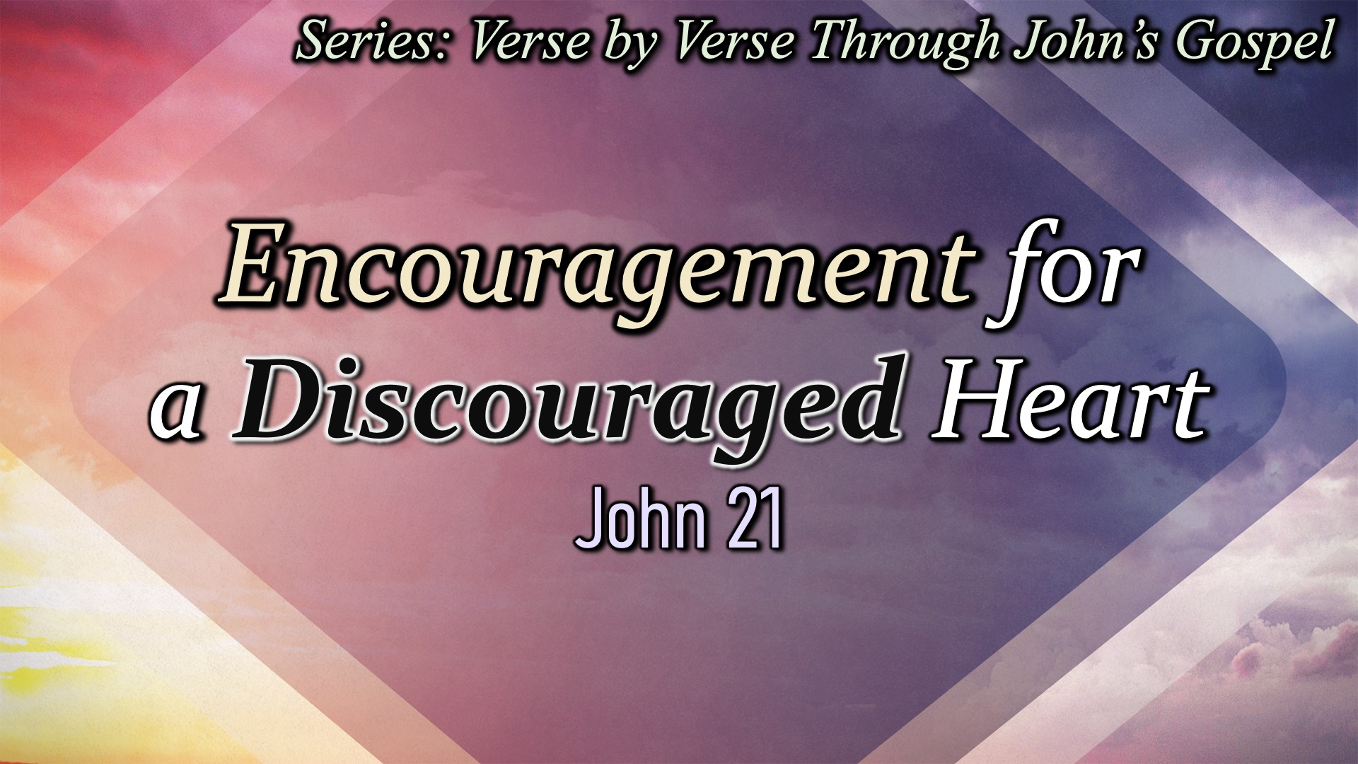 Encouragement for a Discouraged Heart - Audio episode artwork