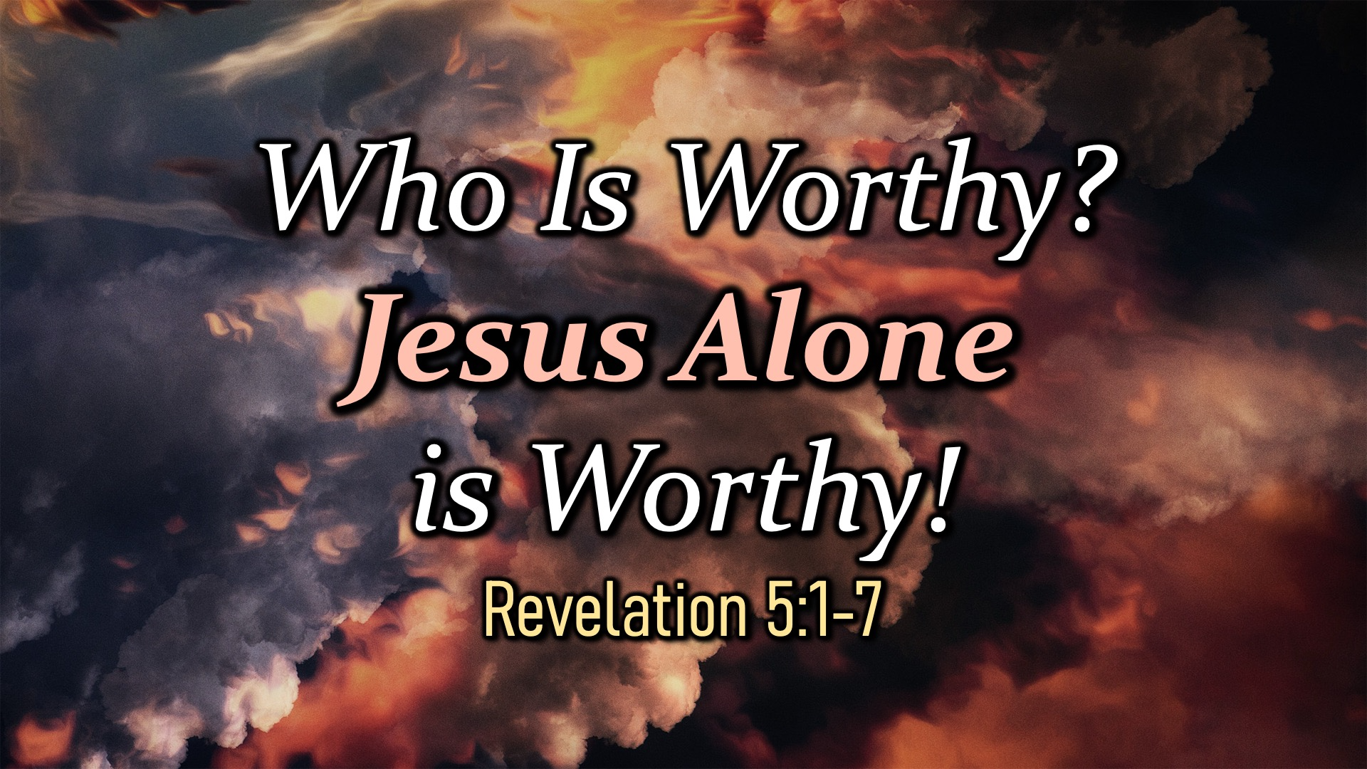 Who is Worthy Jesus Alone episode artwork