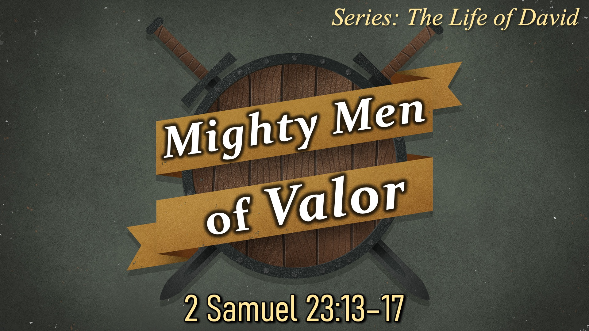 Mighty Men of Valor episode artwork