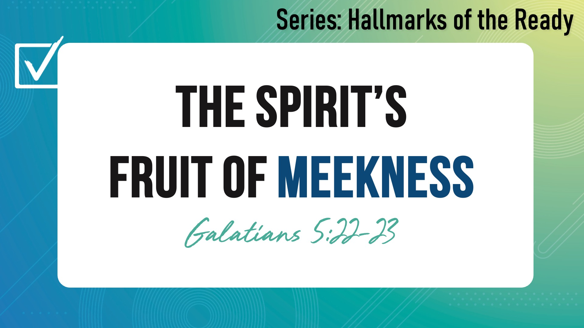 The Spirit's Fruit of Meekness episode artwork