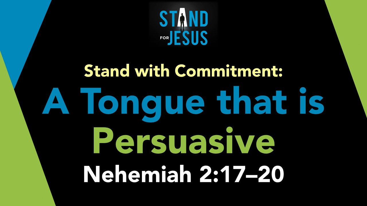 Stand with Commitment: A Tongue that is Persuasive