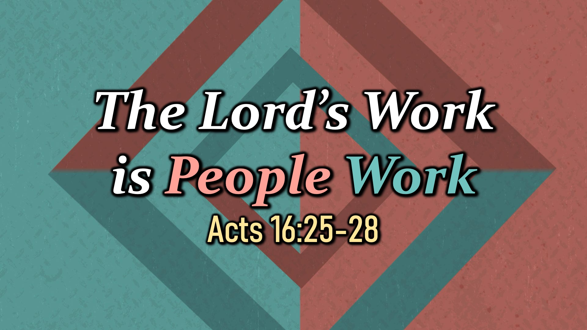 The Lord's Work is People work