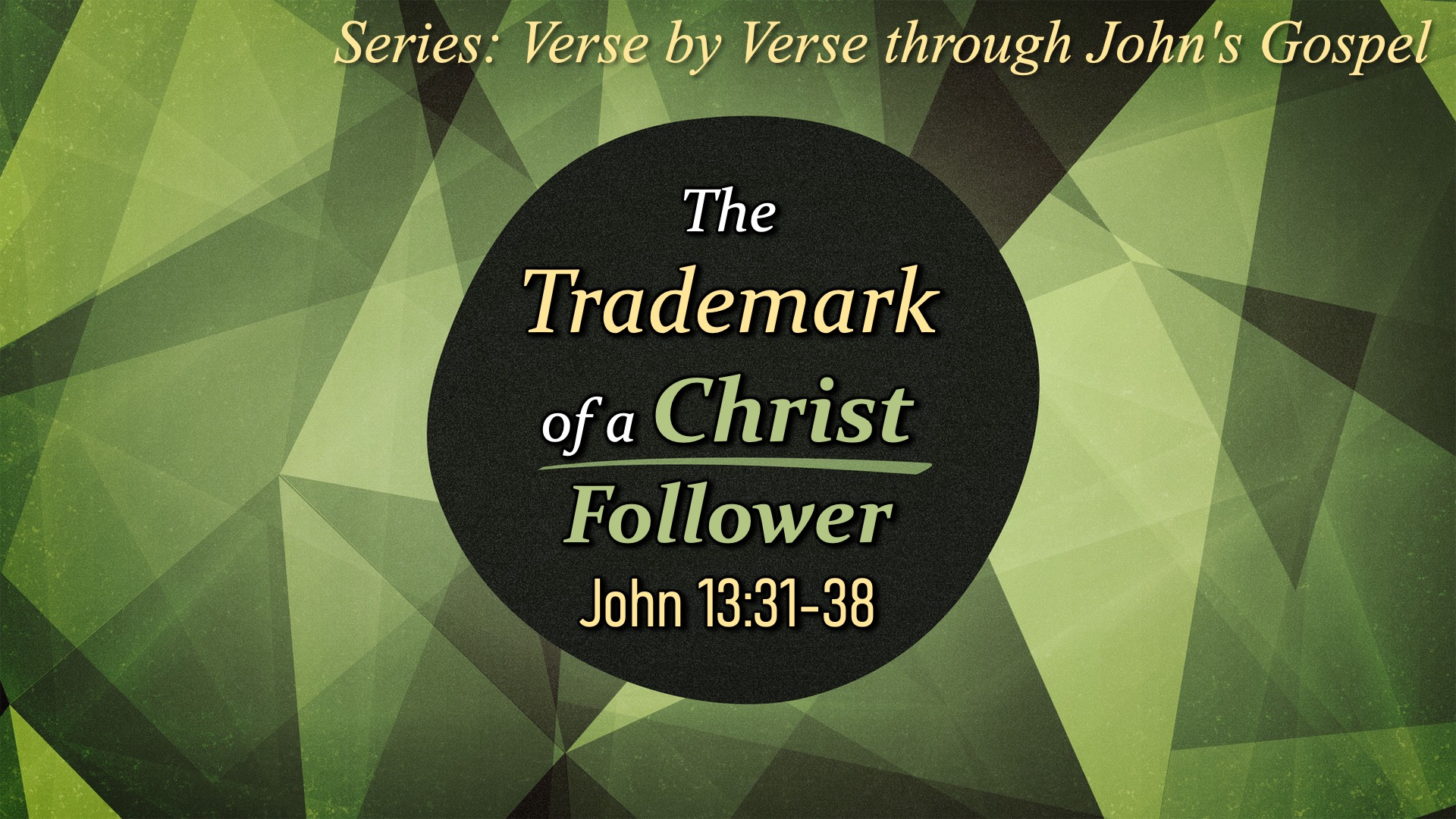 The Trademark of a Christ Follower episode artwork