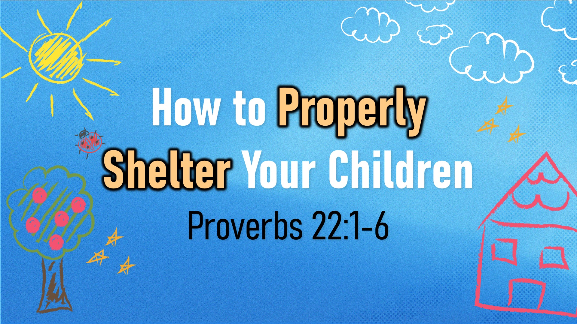 How to Properly Shelter Your Children episode artwork