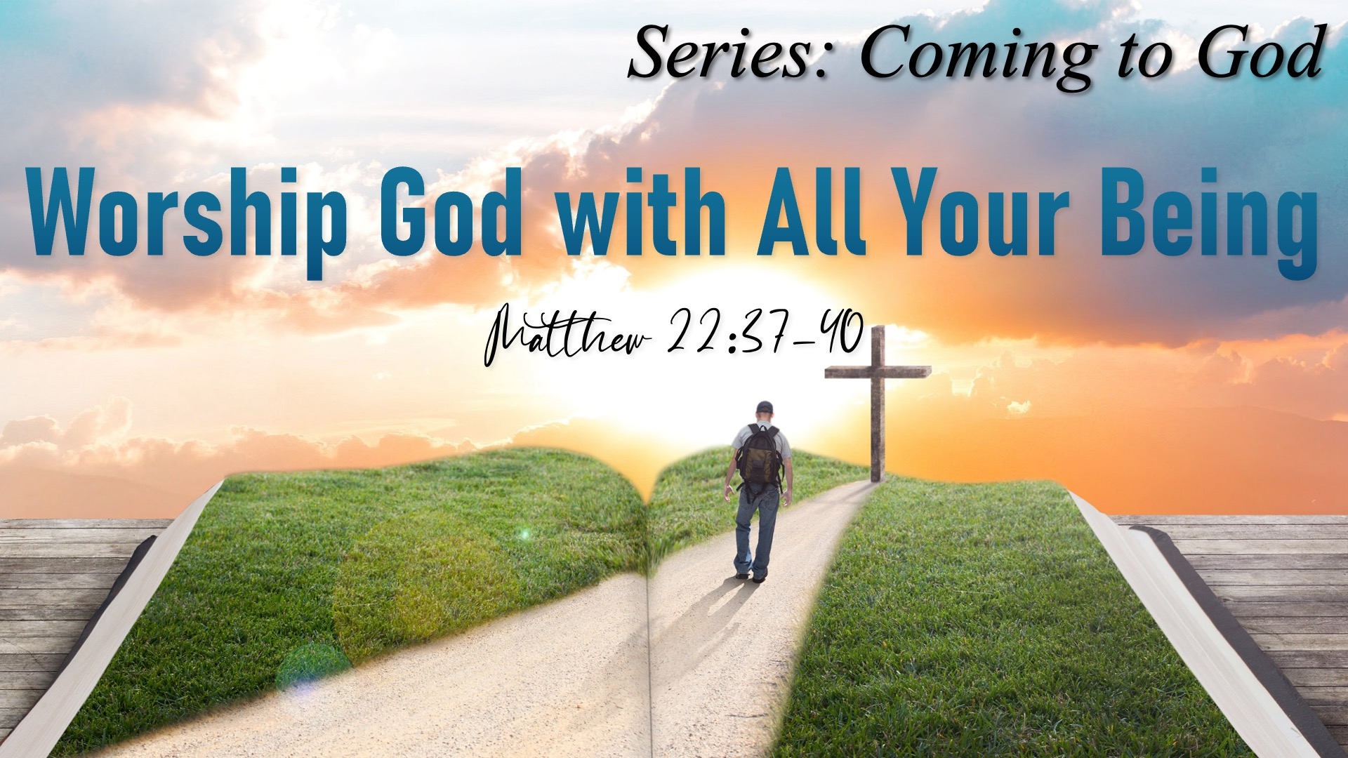 Worship God with All Your Being episode artwork