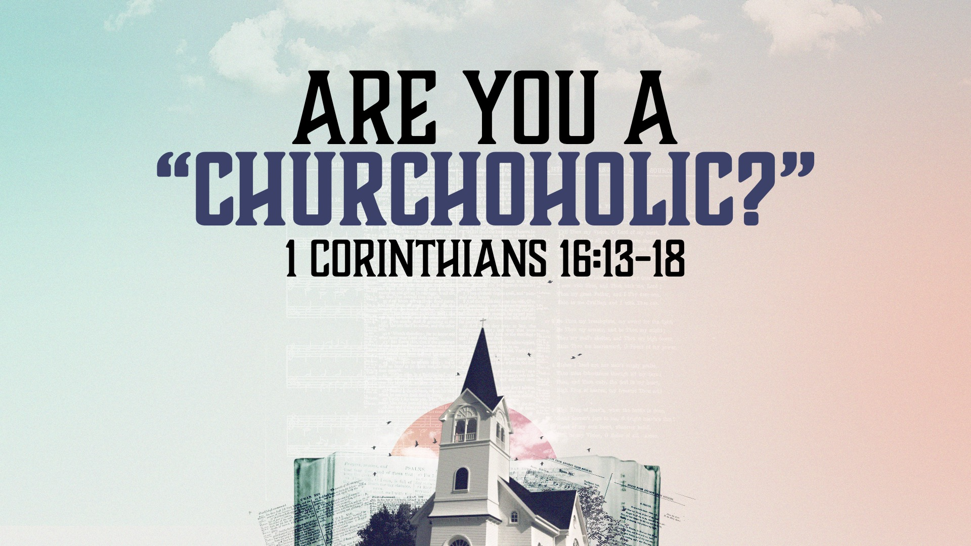 Are you a churchoholic? episode artwork