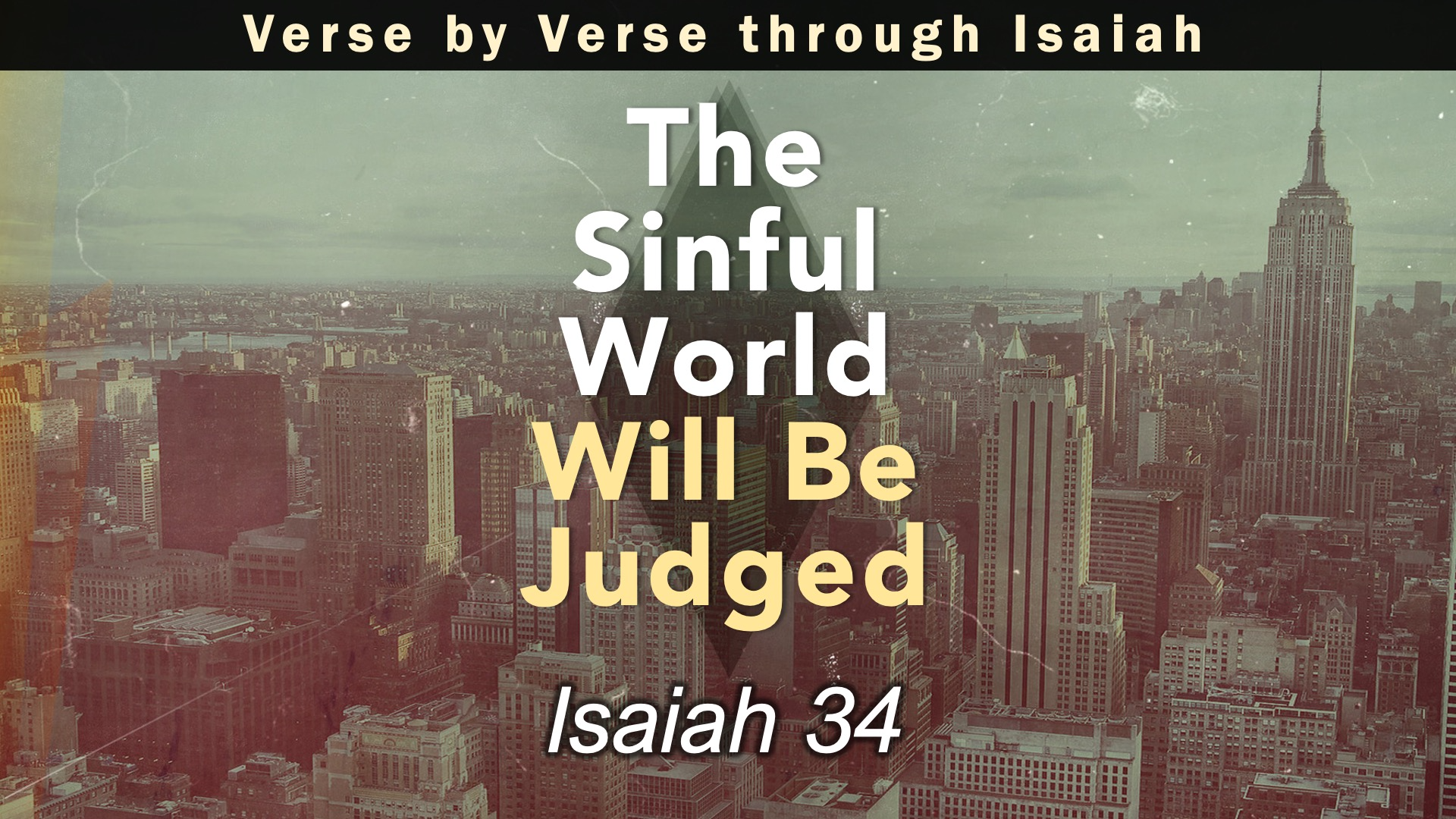 The Sinful World Will Be Judged (Part 2)
